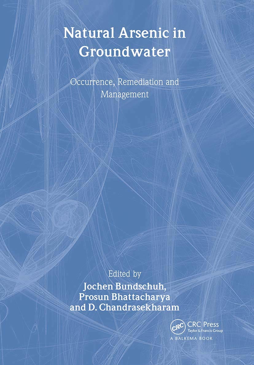 Natural Arsenic in Groundwater: Proceedings of the Pre-Congress Workshop Natural Arsenic in Groundwater, 32nd International Geological Congress, Florence, Italy, 18-19 August 2004