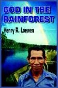 GOD IN THE RAINFOREST