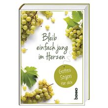 Geschenkbuch »Bleib einfach jung im Herzen«: Gottes Segen für dich