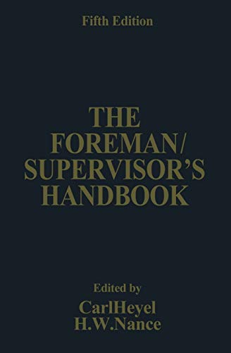 The Foreman/Supervisor's Handbook