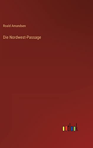 Die Nordwest-Passage