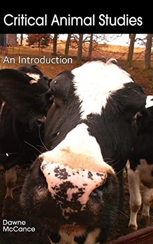 Critical Animal Studies: An Introduction