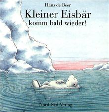 Kleiner Eisbär, komm bald wieder!