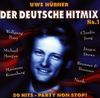Uwe Hübner's Der Deutsche Hitmix No. 1: 50 Hits - Party Non Stop !