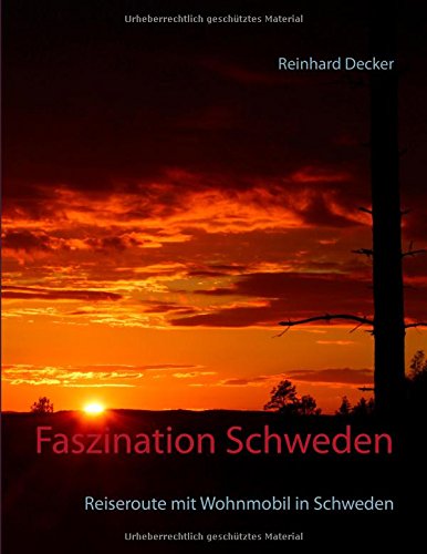 Faszination Schweden: Reiseroute mit Wohnmobil in Schweden