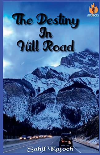 THE DESTINY IN HILL ROAD