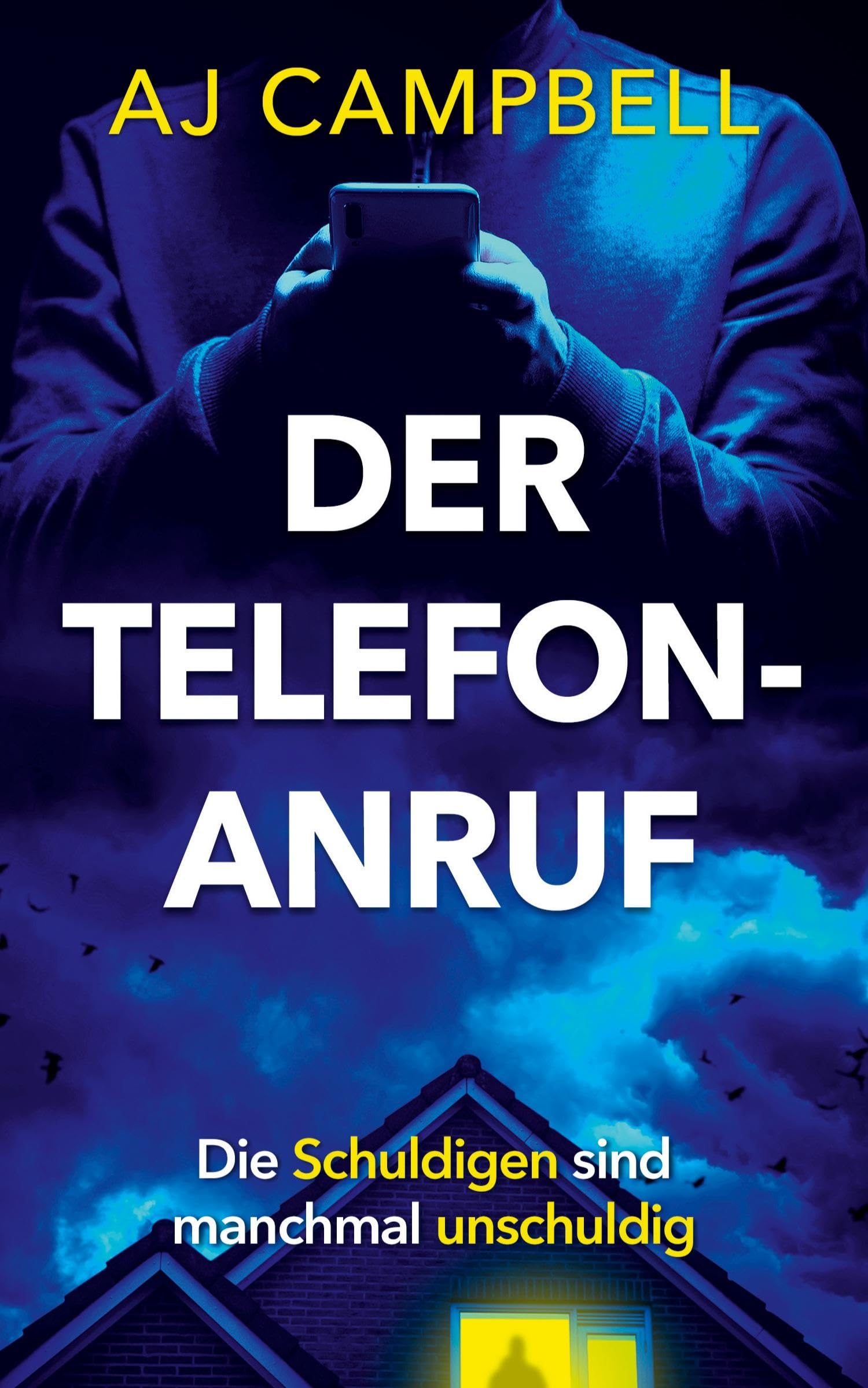 Der Telefonanruf: Die Schuldigen sind manchmal unschuldig