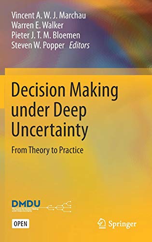 Decision Making under Deep Uncertainty: From Theory to Practice