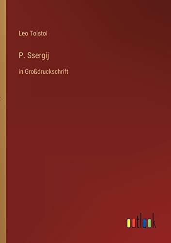 P. Ssergij: in Großdruckschrift