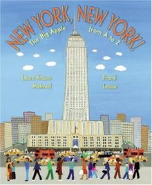 New York, New York!: The Big Apple from A to Z