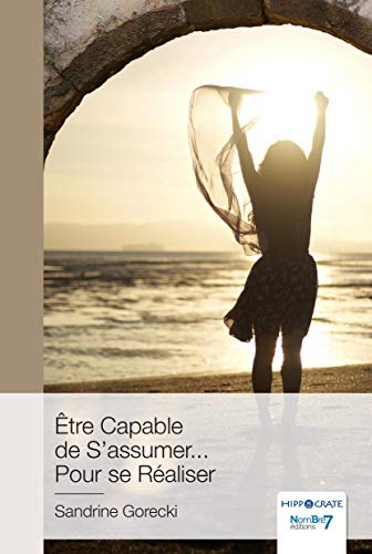 Être Capable De S'assumer... Pour Se Réaliser