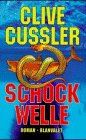 Schockwelle de Cussler, Clive | Livre | état acceptable
