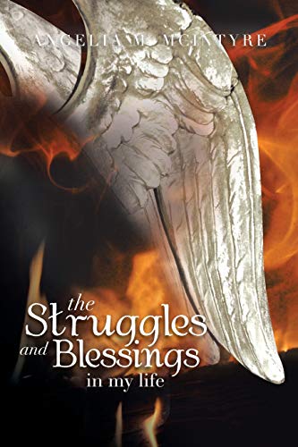 The Struggles and Blessings in my Life