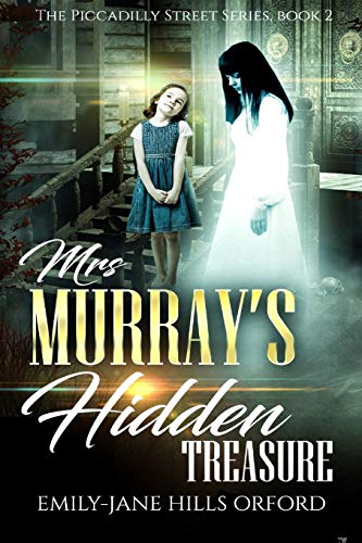 Mrs. Murray's Hidden Treasure (Piccadilly Street, Band 2)