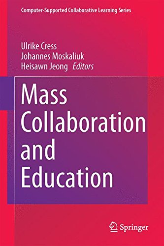 Mass Collaboration and Education (Computer-Supported Collaborative Learning Series)