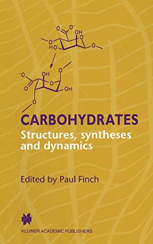 Carbohydrates: Structures, Syntheses and Dynamics