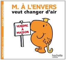 Monsieur A l'envers veut changer d'air