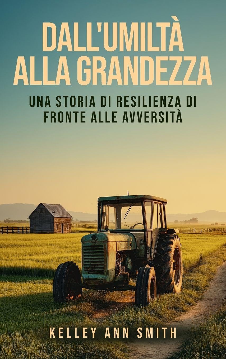 Dall'Umiltà alla Grandezza: Una Storia di Resilienza di Fronte alle Avversità