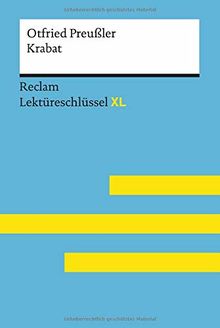 Krabat von Otfried Preußler: Lektüreschlüssel mit Inhaltsangabe, Interpretation, Prüfungsaufgaben mit Lösungen, Lernglossar. (Reclam Lektüreschlüssel XL)