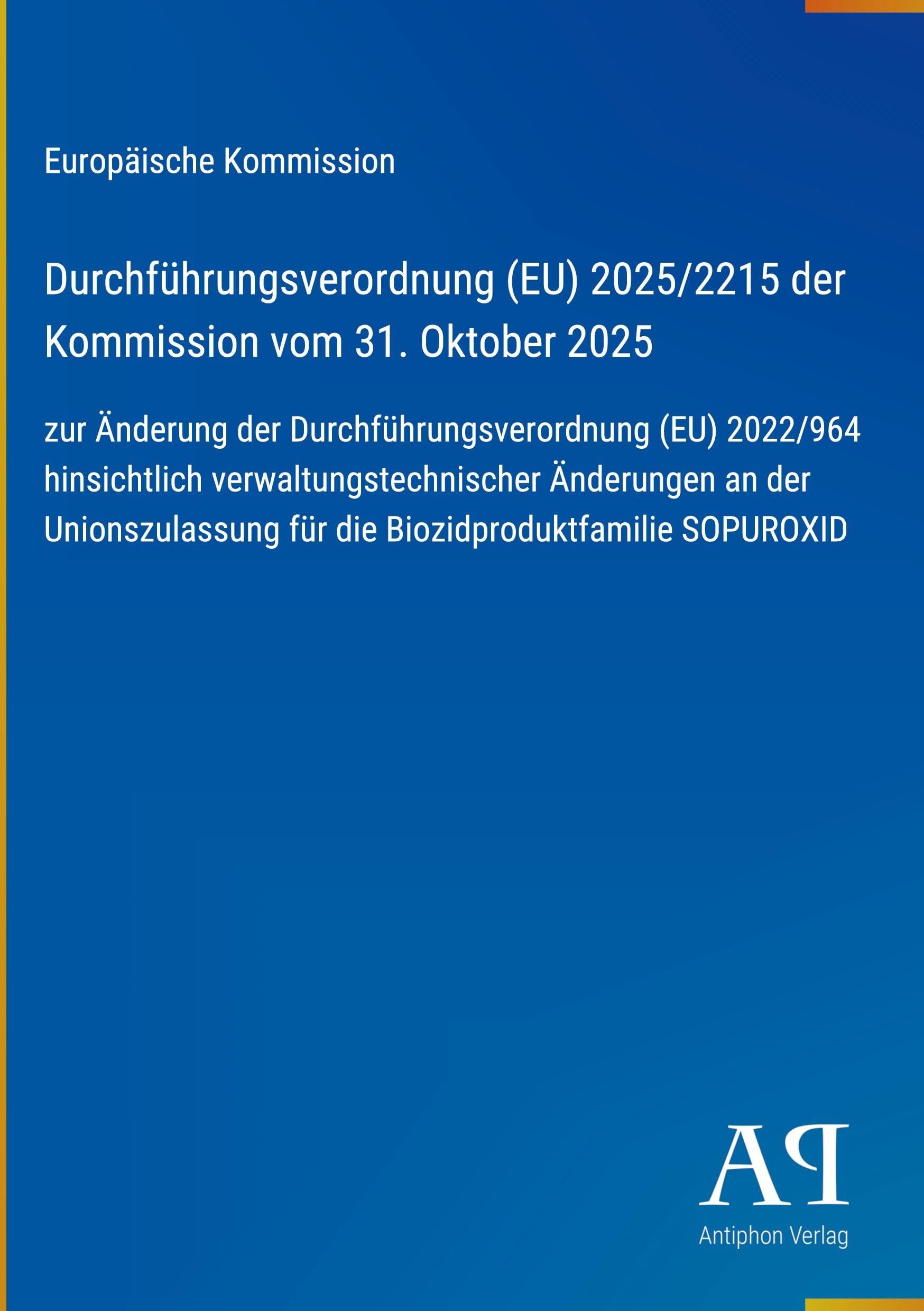 Durchführungsverordnung (EU) 2025/2215 der Kommission vom 31. Oktober 2025