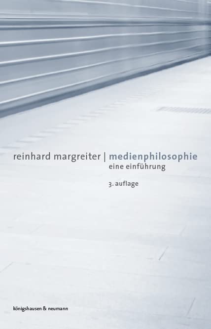 Medienphilosophie - Reinhard Margreiter Kartoniert (TB)