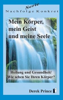 Serie Nachfolge Konkret: Mein Körper, mein Geist und meine Seele