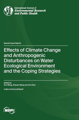 Effects of Climate Change and Anthropogenic Disturbances on Water Ecological Environment and the Coping Strategies
