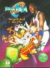 Space Jam. Das große Buch zum Film