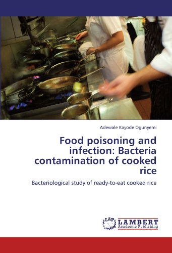 Food poisoning and infection: Bacteria contamination of cooked rice: Bacteriological study of ready-to-eat cooked rice