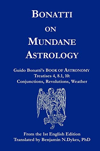 Guido Bonatti Bonatti On Mundane Astrology