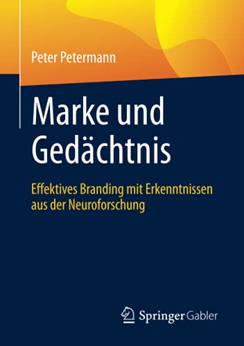Marke und Gedächtnis: Effektives Branding mit Erkenntnissen aus der Neuroforschung