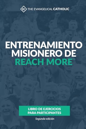 Entrenamiento misionero de Reach More: Libro de ejercicios para participantes