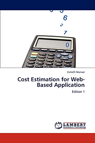 Cost Estimation for Web-Based Application: Edition 1