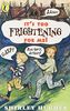 It's Too Frightening for Me! (Young Puffin Books)