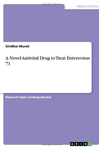 A Novel Antiviral Drug to Treat Enterovirus 71