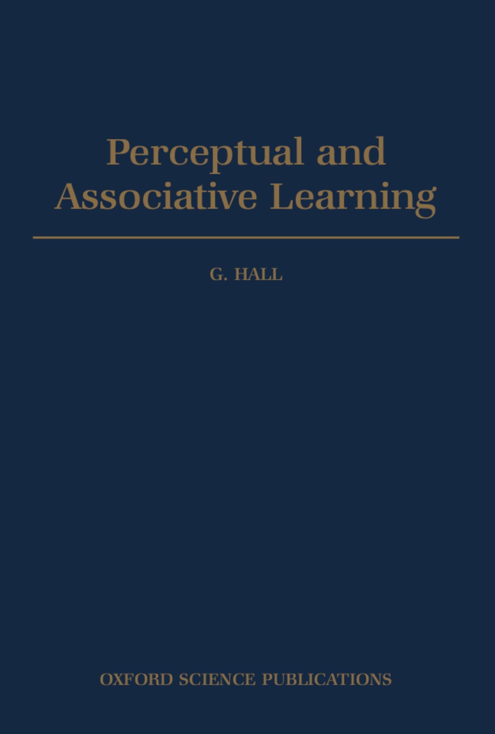 Perceptual and Associative Learning (Oxford Psychology Series, Band 18)