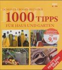 DuMonts großes Buch der 1000 Tipps für Haus und Garten