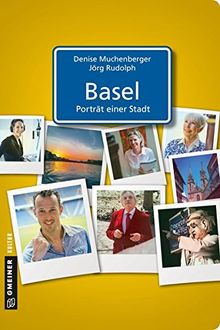 Basel - Porträt einer Stadt (Stadtporträts im GMEINER-Verlag)