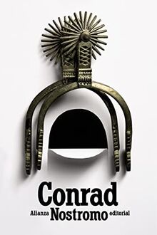 Nostromo : relato del litoral (El libro de bolsillo - Bibliotecas de autor - Biblioteca Conrad)