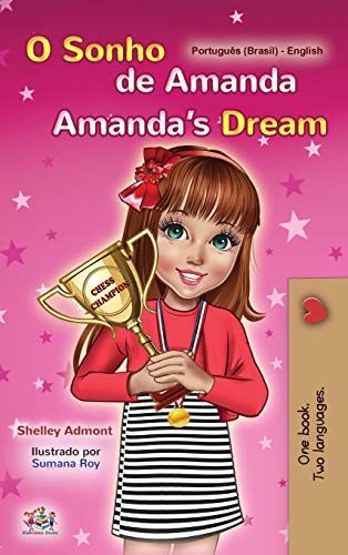 Amanda's Dream (Portuguese English Bilingual Book for Kids -Brazilian): Portuguese Brazil (Portuguese English Bilingual Collection - Brazil)