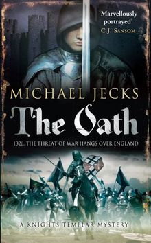 The Oath (Knights Templar Mysteries (Simon & Schuster))