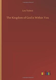 The Kingdom of God is Within You