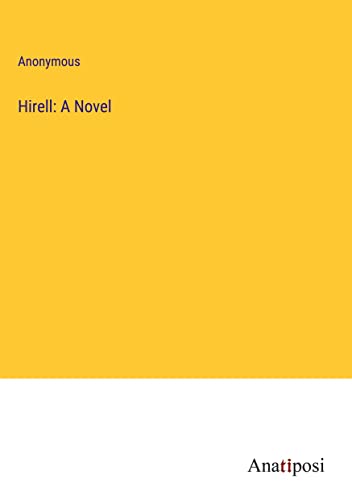 Hirell: A Novel