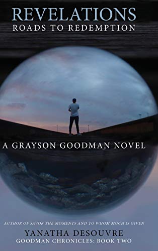 Revelations: Roads to Redemption : A Grayson Goodman Novel