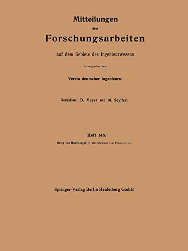 Kraftverbrauch von Fördermitteln (Forschungsarbeiten auf dem Gebiete des Ingenieurwesens) (German Edition) (Forschungsarbeiten auf dem Gebiete des Ingenieurwesens, 145, Band 145)