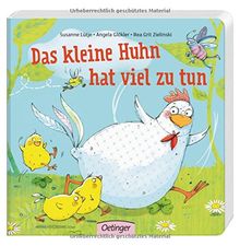 Das kleine Huhn hat viel zu tun