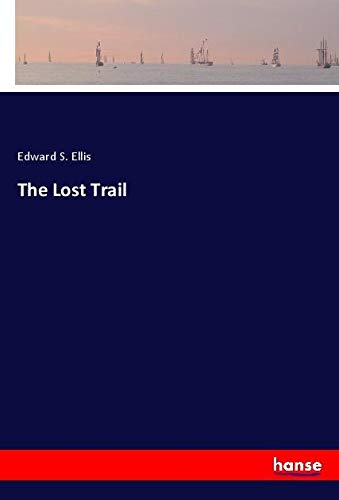 The Lost Trail