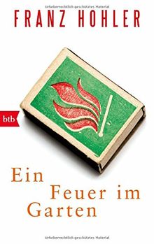 Ein Feuer im Garten