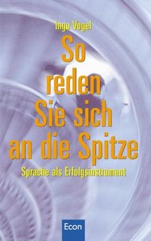 So reden Sie sich an die Spitze