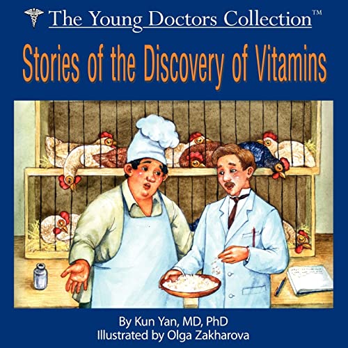 Stories of the Discovery of Vitamins: The Young Doctors Collection